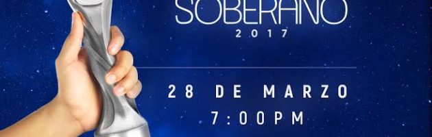 Llegó el día más esperado: Premios Soberano 2017